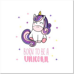 Born To Be A Unicorn Cute Unicorn With Stars Posters and Art